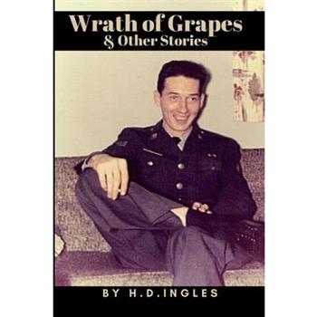 Wrath of Grapes & Other Stories