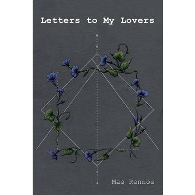 Letters to My Lovers