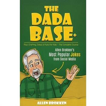 The DaDaBase+ Allen Brokken's Most Popular Jokes from Social Media