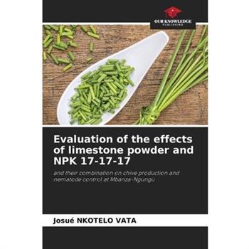 Evaluation of the effects of limestone powder and NPK 17-17-17