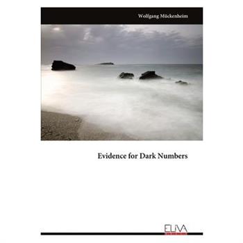 Evidence for Dark Numbers