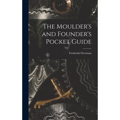The Moulder's and Founder's Pocket Guide