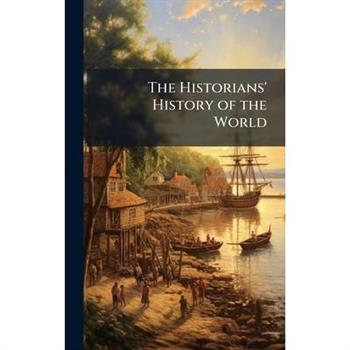 The Historians’ History of the World