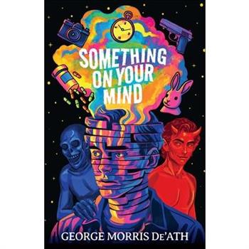 Something on Your Mind