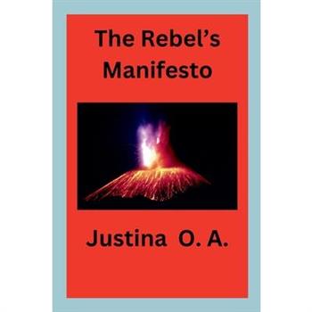The Rebel's Manifesto