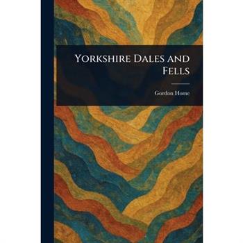 Yorkshire Dales and Fells