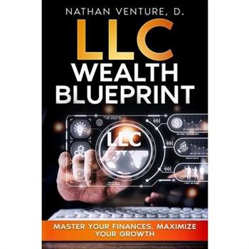 LLC Wealth Blueprint