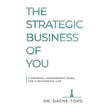 The Strategic Business of You