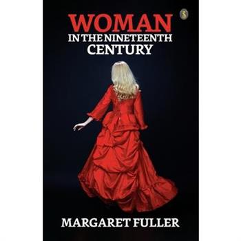 Woman in the Nineteenth Century