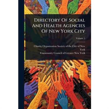 Directory Of Social And Health Agencies Of New York City