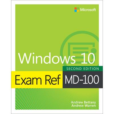 Exam Ref MD-100 Windows 10