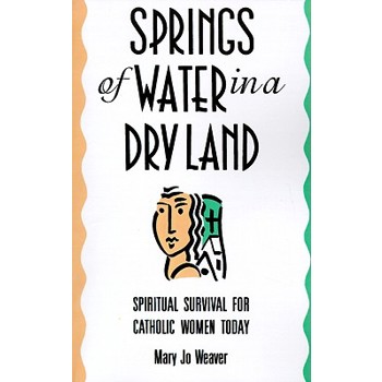 Springs of Water in a Dry Land