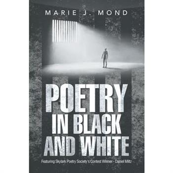 Poetry in Black and White