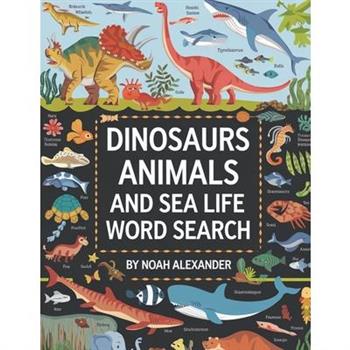 Dinosaurs Animals and Sea Life Word Search