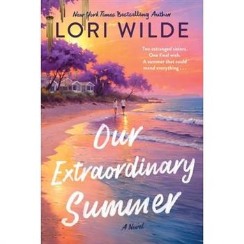 Our Extraordinary Summer