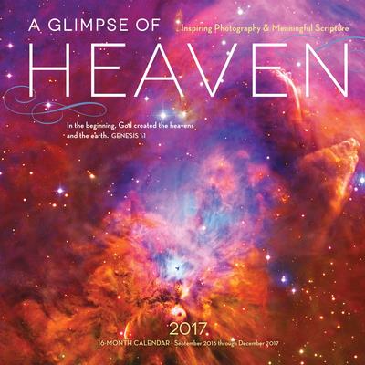 Glimpse of Heaven 2017 Calendar