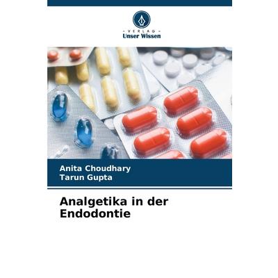 Analgetika in der Endodontie