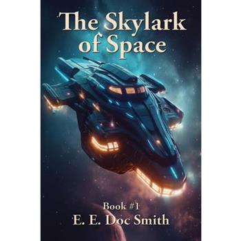 The Skylark of Space