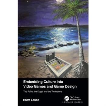 Embedding Culture into Video Games and Game Design