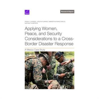 Applying Women, Peace, and Security Considerations to a Cross-Border Disaster Response