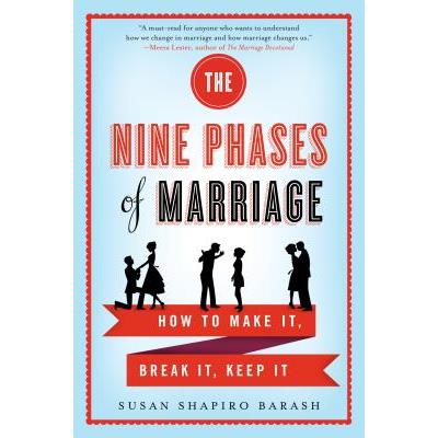 The Nine Phases of Marriage