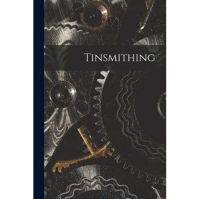 Tinsmithing