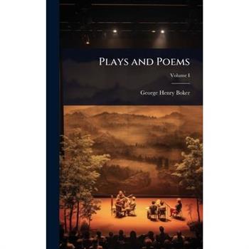 Plays and Poems