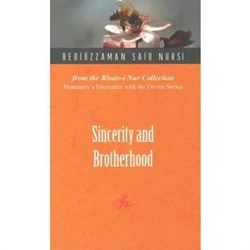 Sincerity and Brotherhood