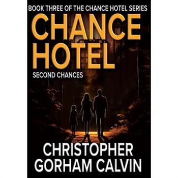 Chance Hotel Second Chances