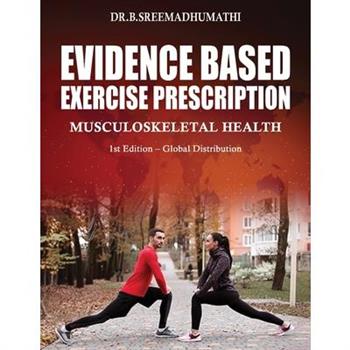 Evidence Based Exercise Prescription
