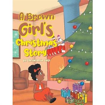A Brown Girl’s Christmas Story