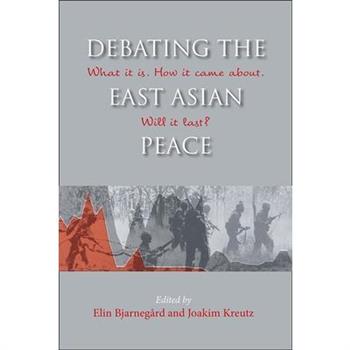 Debating the East Asian Peace