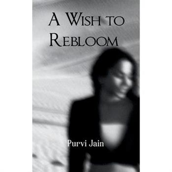 A wish to Rebloom