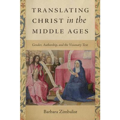 Translating Christ in the Middle Ages