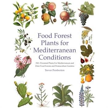 Food Forest Plants for Mediterranean Conditions