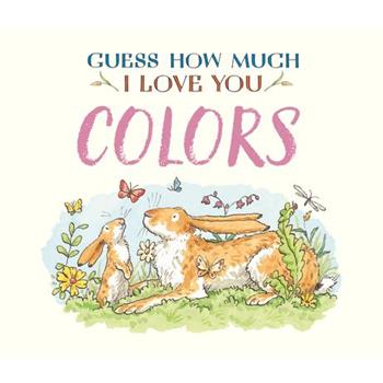 Guess How Much I Love You: Colors
