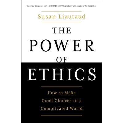The Power of Ethics