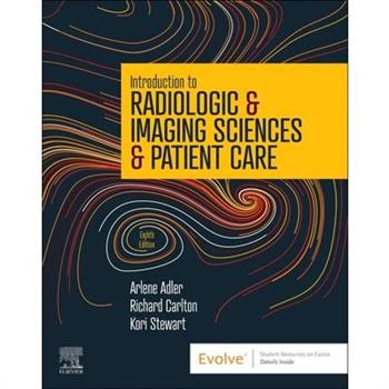 Introduction to Radiologic & Imaging Sciences & Patient Care
