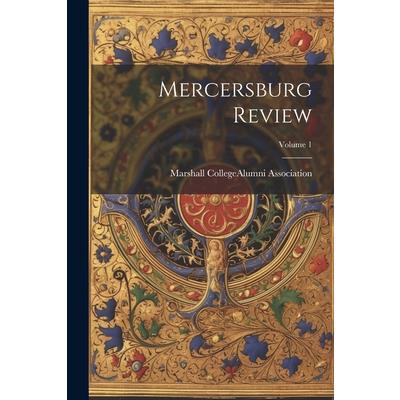 Mercersburg Review; Volume 1