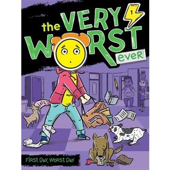 First Day, Worst Day