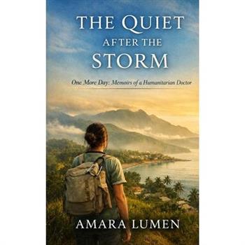 The Quiet After the Storm