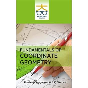 Fundamentals of Coordinate Geometry