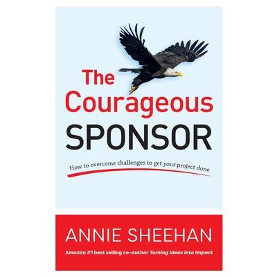 The Courageous Sponsor