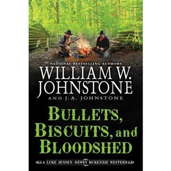 Bullets, Biscuits, and Bloodshed