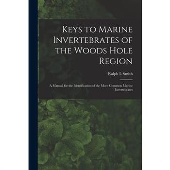 Keys to Marine Invertebrates of the Woods Hole Region