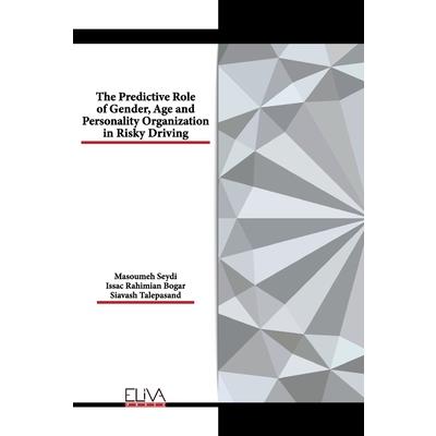 The Predictive Role of Gender, Age and Personality Organization in Risky Driving