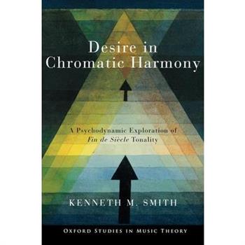 Desire in Chromatic Harmony