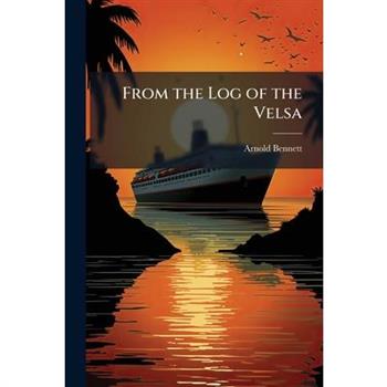 From the Log of the Velsa