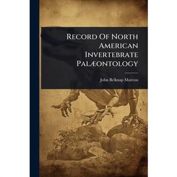 Record Of North American Invertebrate Pal?]ontology