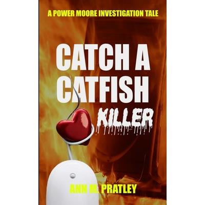 Catch a Catfish Killer